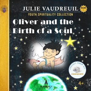 YOUTH SPIRITUALITY COLLECTION_VOL 1_Oliver and the Birth of a Soul